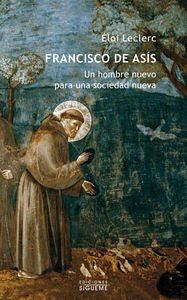 FRANCISCO DE ASIS - NUEVA EDICION, de Ëloi Leclerc | portada del libro