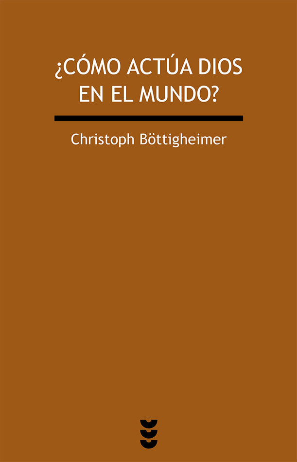 COMO ACTUA DIOS EN EL MUNDO?, de Böttigheimer | portada del libro