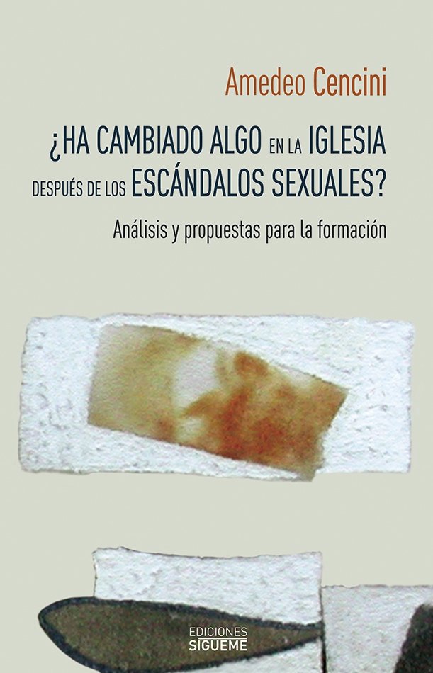 ¿Ha cambiado algo en la iglesia después de los escándalos sexuales?, de Cencini | portada del libro