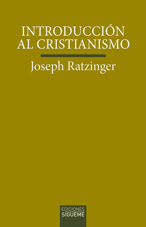 INTRODUCCION AL CRISTIANISMO -NUEVA EDICION, de RATZINGER | portada del libro