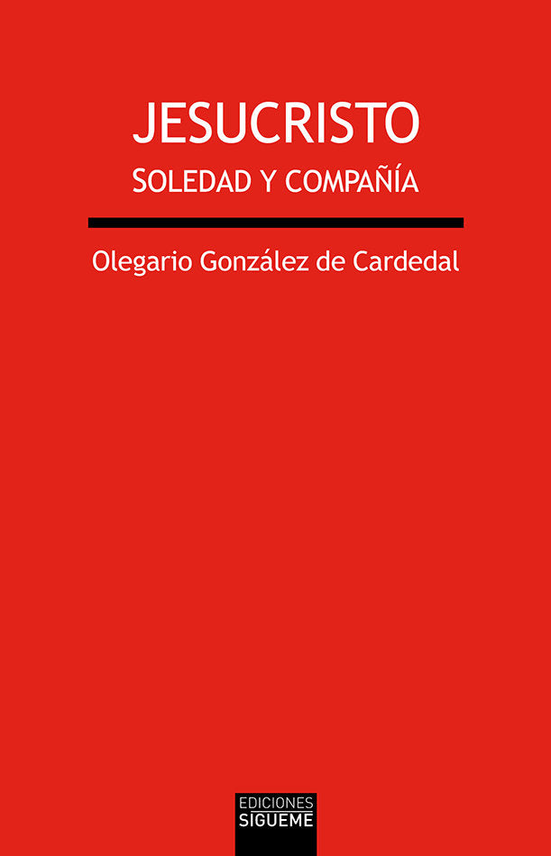 Jesucristo, de Gonzalez de Cardedal, Olegario | portada del libro