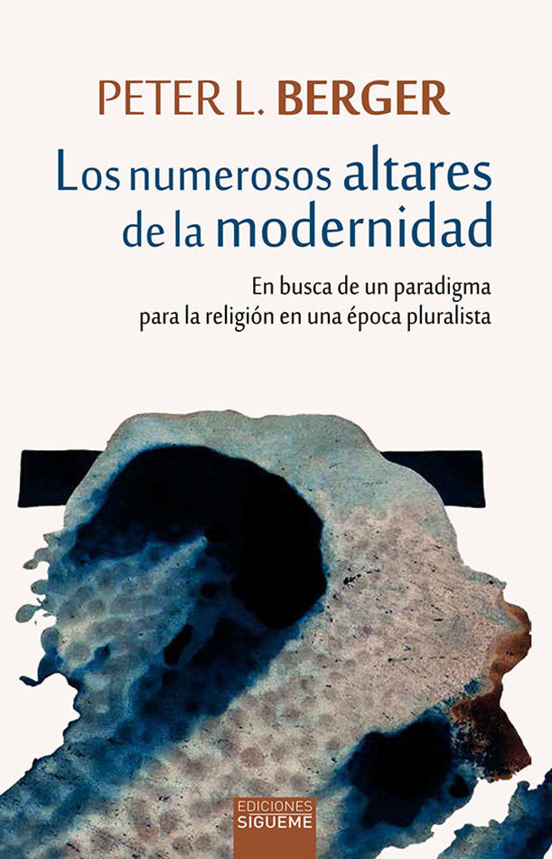 Los numerosos altares de la modernidad, de Peter L. Berger | portada del libro