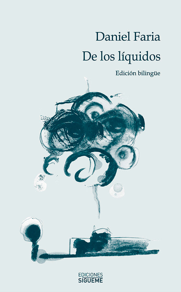 De los líquidos, de Faria, Daniel | portada del libro