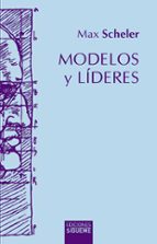 MODELOS Y LIDERES, de Max Scheler | portada del libro