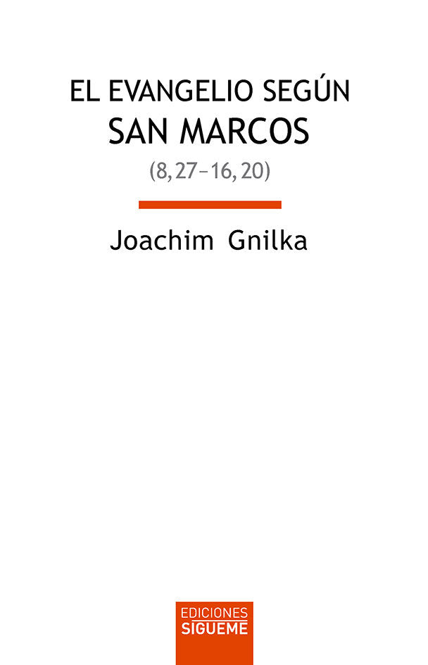 El evangelio según san Marcos II, de Gnilka, Joachim | portada del libro