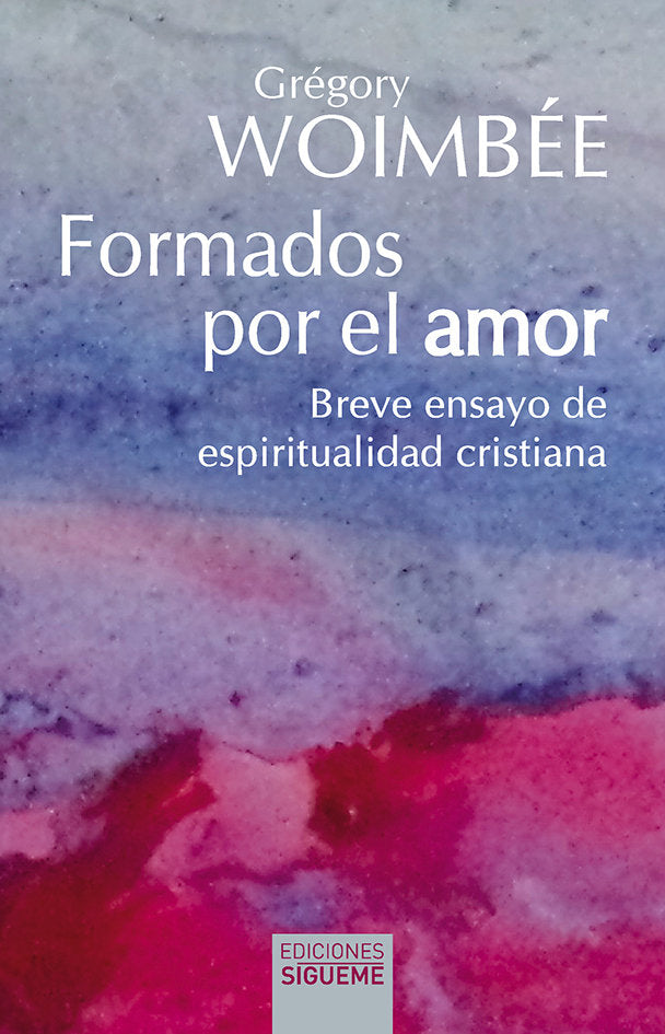 Formados por el amor, de Woimbée, Grégory | portada del libro