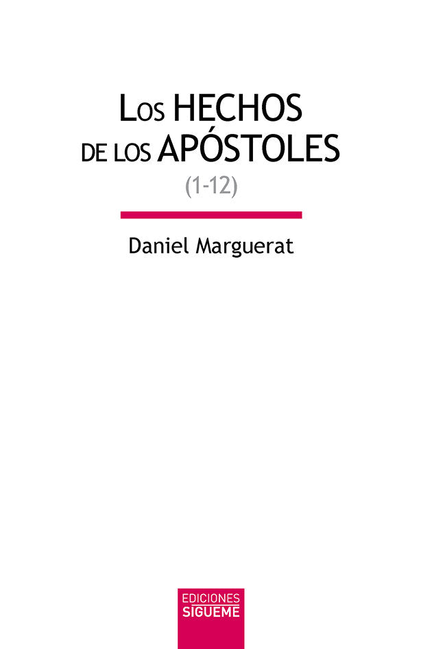 Los hechos de los apóstoles (1-12), de Marguerat, Daniel | portada del libro