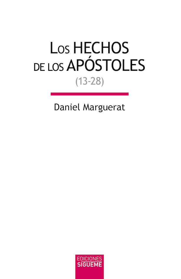 HECHOS DE LOS APOSTOLES, LOS (13-28), de Marguerat | portada del libro