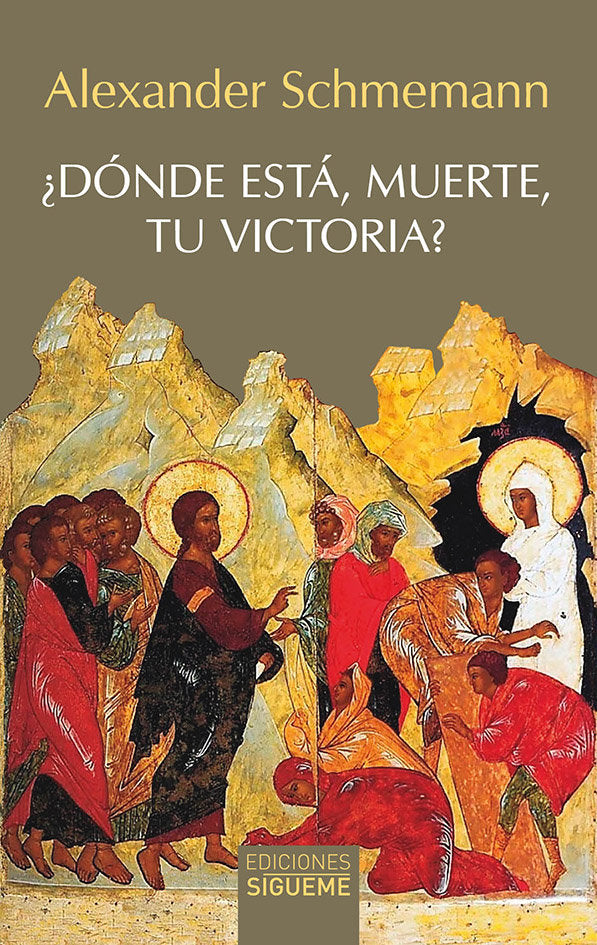 ¿Dónde está, muerte, tu victoria?, de Schmemann, Alexander | portada del libro