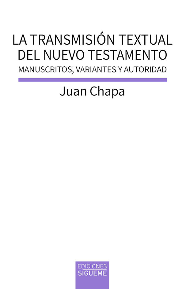 La transmisión textual del Nuevo Testamento, de Chapa Prado, Juan | portada del libro