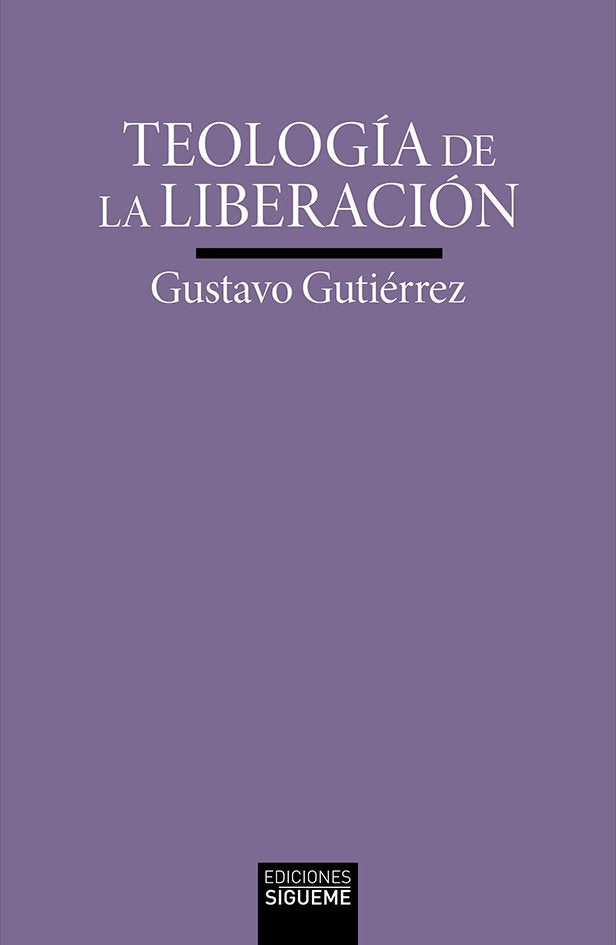 TEOLOGIA DE LA LIBERACION, de GUTIERREZ, GUSTAVO | portada del libro