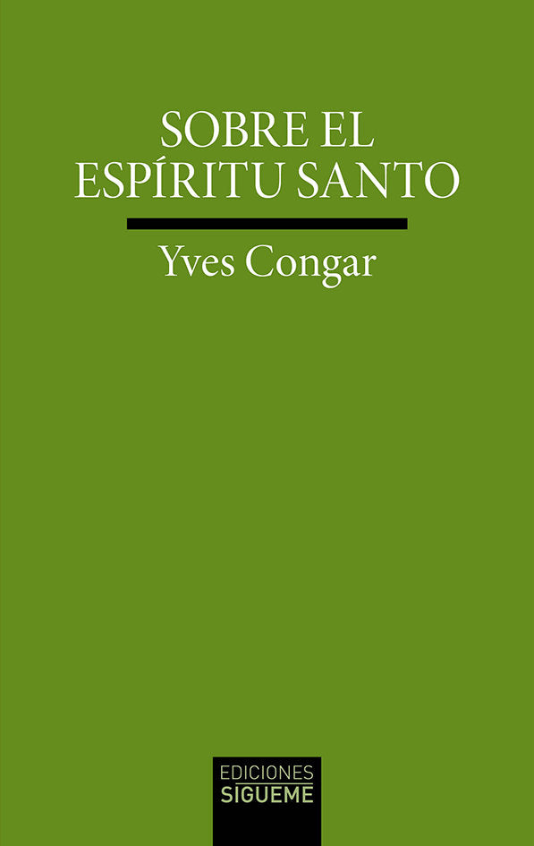 SOBRE EL ESPIRITU SANTO, de CONGAR | portada del libro