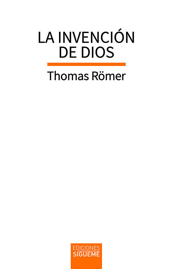 INVENCION DE DIOS, LA, de ROMER | portada del libro