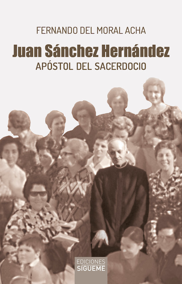 JUAN SANCHEZ HERNANDEZ, de DEL MORAL ACHA | portada del libro