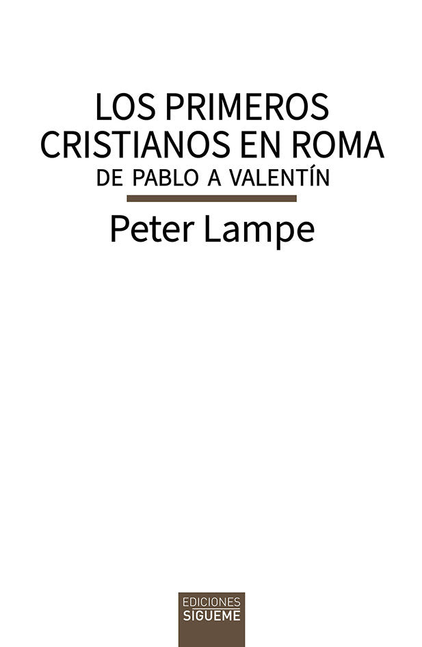 PRIMEROS CRISTIANOS EN ROMA, LOS, de LAMPE | portada del libro
