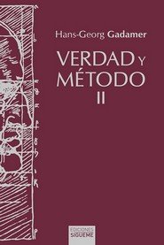 VERDAD Y METODO II, de GADAMER, HANS-GEORG | portada del libro