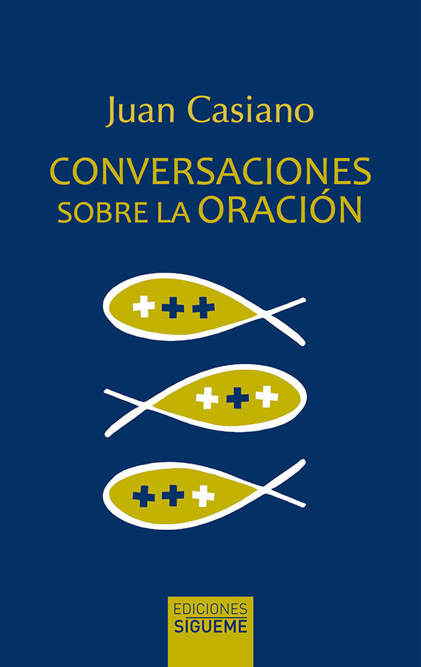 CONVERSACIONES SOBRE LA ORACION, de CASIANO, JUAN | portada del libro
