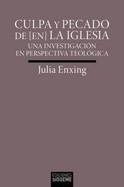CULPA Y PECADO DE ( EN) LA IGLESIA, de ENXIN, JULIA | portada del libro