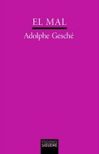 MAL, EL (DIOS PARA PENSAR, I), de Adolphe Gesché | portada del libro
