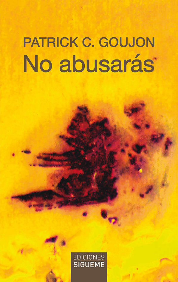 NO ABUSARAS, de PATRICK C. GOUJON | portada del libro