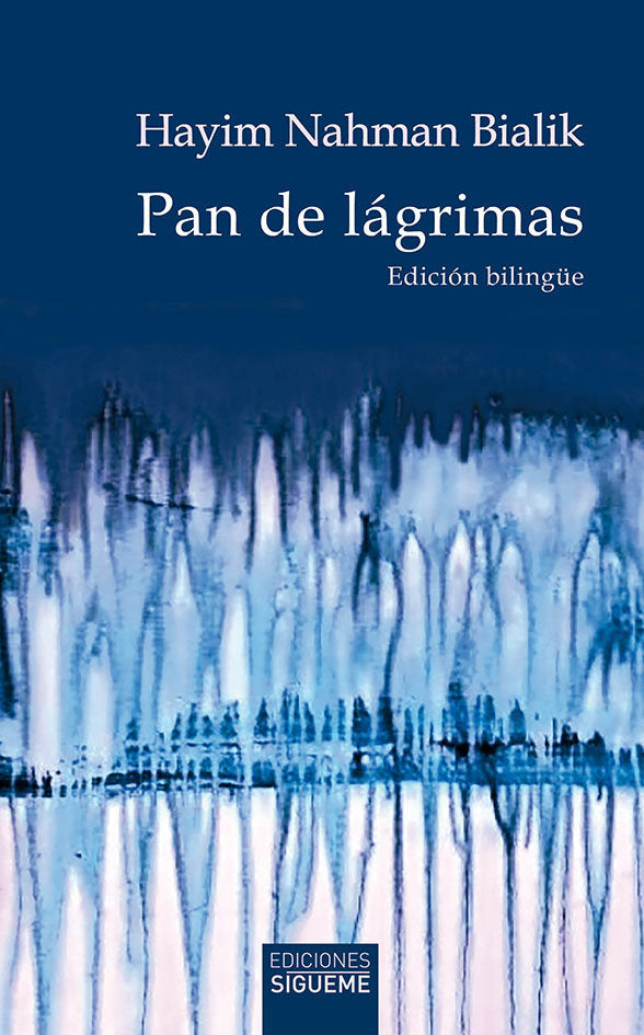 PAN DE LAGRIMAS - EDICION BILINGUE, de NAHMAN BIALIK | portada del libro