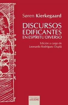 DISCURSOS EDIFICANTES EN ESPIRITU DIVERSO, de KIERKEGAARD, SOREN | portada del libro