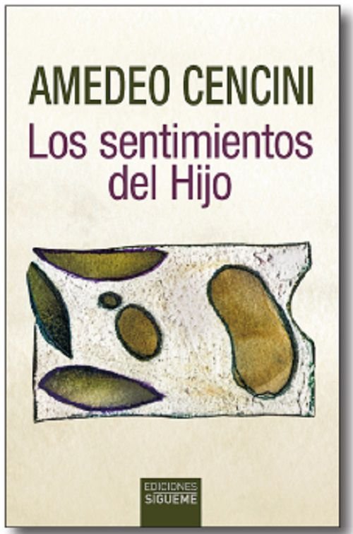 SENTIMIENTOS DEL HIJO, LOS, de CENCINI, AMEDEO | portada del libro