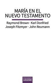 MARIA EN EL NUEVO TESTAMENTO, de FITZMYER, JOSEPH A | portada del libro