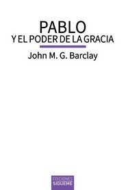 PABLO Y EL PODER DE LA GRACIA, de BARCLAY, JOHN M.G. | portada del libro