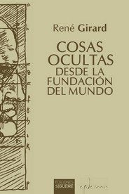 COSAS OCULTAS DESDE LA FUNDACION DEL MUNDO, de GIRARD, RENE | portada del libro