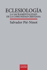 ECLESIOLOGIA, de PIE-NINOT, SALVADOR | portada del libro
