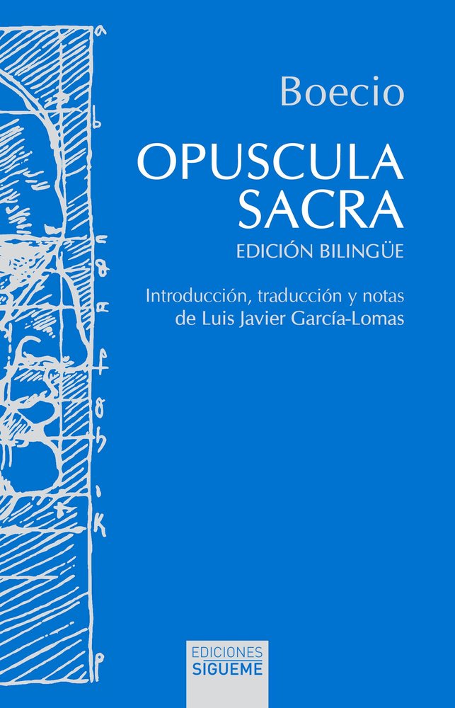 OPUSCULA SACRA - EDIC. BILINGUE, de BOECIO | portada del libro