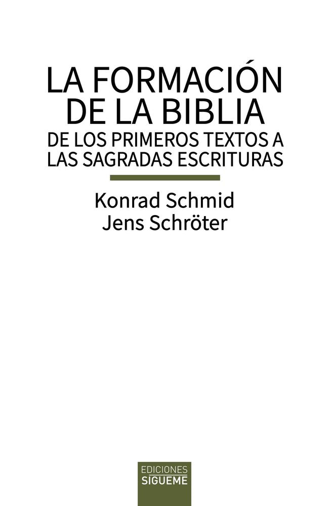 FORMACION DE LA BIBLIA, LA, de SCHMID, KONRAD | portada del libro