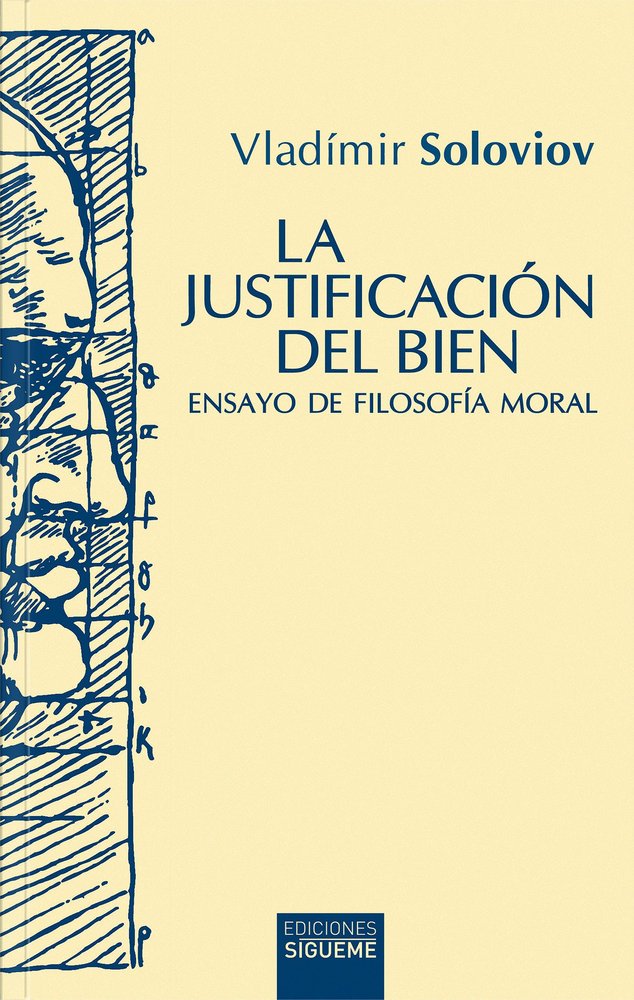 LA JUSTIFICACION DEL BIEN, de SOLOVIOV, VLADIMIR | portada del libro