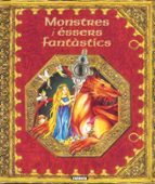 Monstres i éssers fantàstícs, de Varios autores | portada del libro
