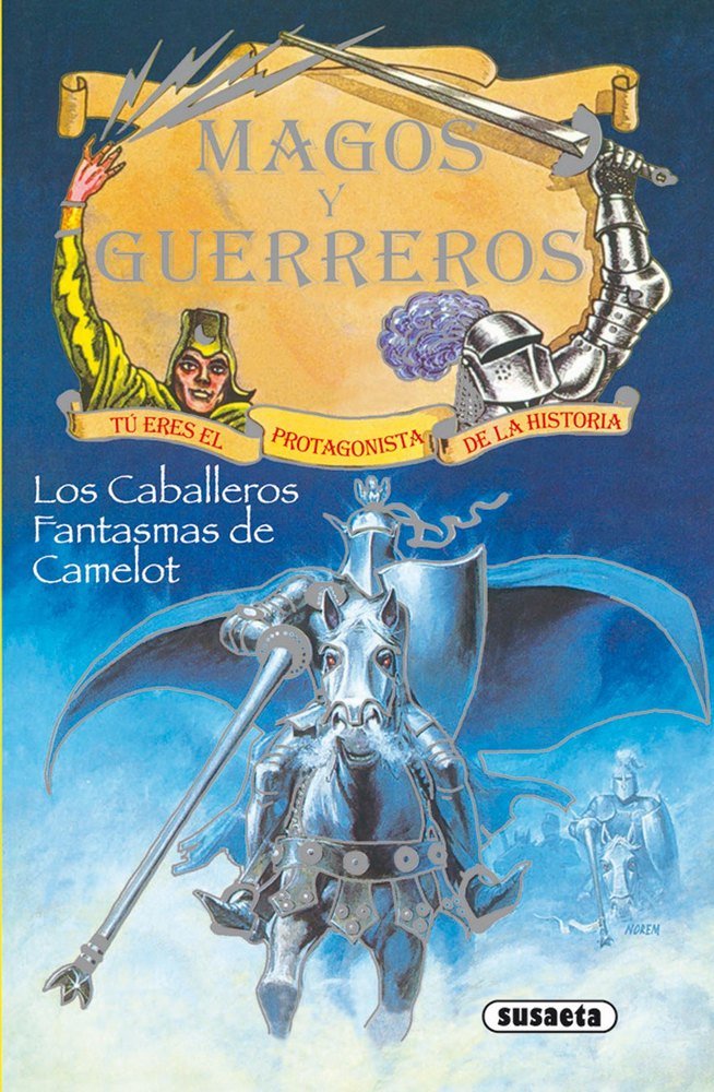 Los caballeros fantasmas de Camelot, de Susaeta | portada del libro
