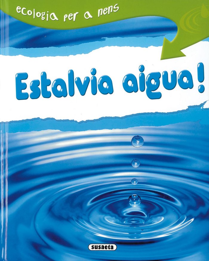 Estalvia aigua!, de Morris, Neil | portada del libro