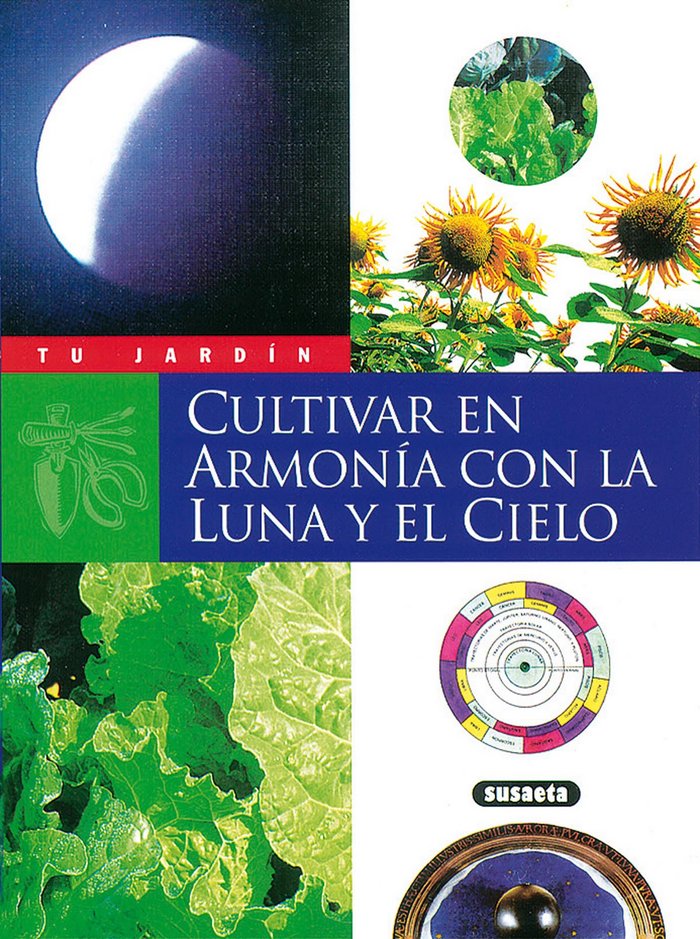 CULTIVAR EN ARMONIA CON LA LUNA Y EL CIELO | portada del libro