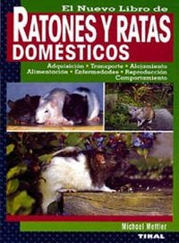 Ratones y ratas domésticos, de Mettler, Michael | portada del libro