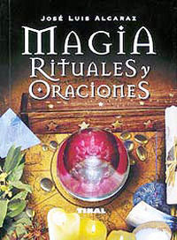 Magia, rituales y oraciones, de Alcaraz | portada del libro