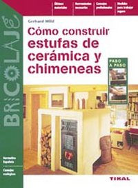Cómo construir estufas de cerámica y chimeneas, de Wild | portada del libro