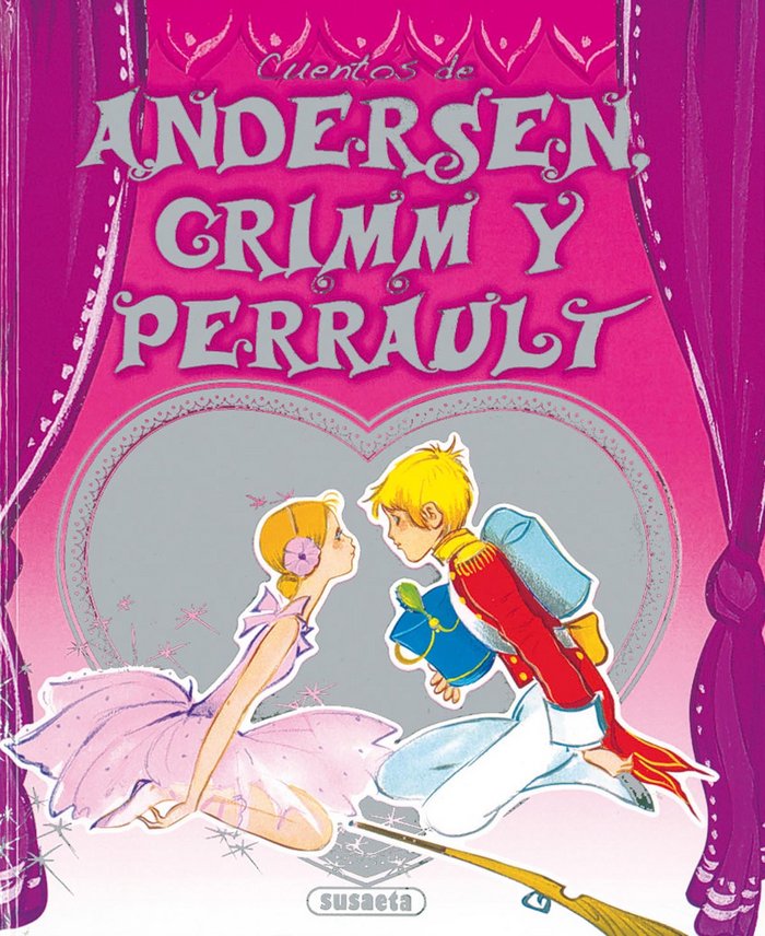 CUENTOS DE ANDERSEN GRIMM Y PERRAULT | portada del libro