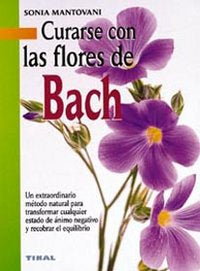 Curarse con las flores de Bach, de Mantovani | portada del libro