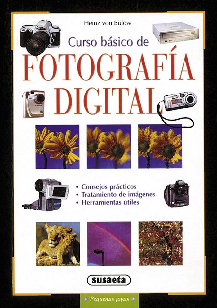 Curso básico de fotografía digital, de Von Bülow, Heinz | portada del libro