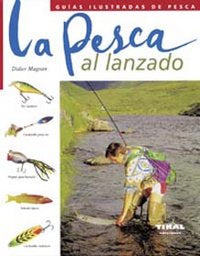 La pesca al lanzado, de Magnan, Didier | portada del libro