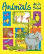 Animals de la selva, de Varios autores | portada del libro