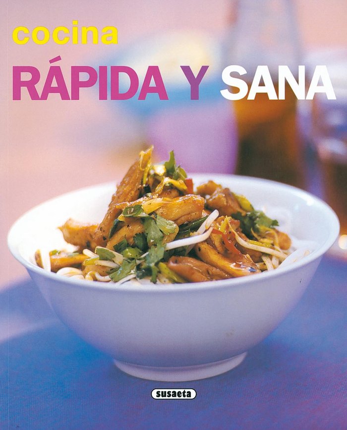 Cocina rápida y sana, de Varios autores | portada del libro