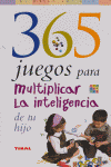 365 juegos para multiplicar la inteligencia de tu hijo, de Weaver | portada del libro