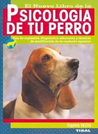 Psicología de tu perro, de Velilla Jouvé, Eugenio | portada del libro