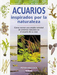 Acuarios inspirados por la naturaleza, de Hiscock, Peter | portada del libro